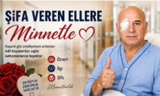 ŞİFA VEREN ELLERE MİNNET