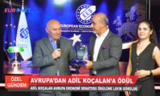 Adil Koçalan’a Avrupa Ekonomi Senatosu’ndan Uluslararası Başarı Ödülü