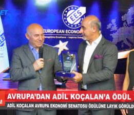 Adil Koçalan’a Avrupa Ekonomi Senatosu’ndan Uluslararası Başarı Ödülü