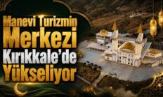 KUTSAL TOPRAKLARIN KOKUSU KIRIKKALE’DE