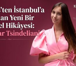 Tiflis’ten İstanbul’a Uzanan Yeni Bir Model Hikâyesi: Tamar Tsindeliani