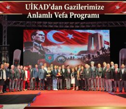 UİKAD’dan Gazilerimize Anlamlı Vefa Programı
