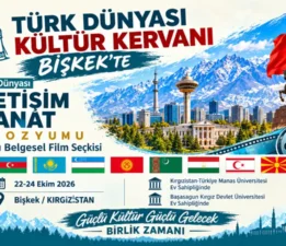 Türk dünyasının kültür ve sanat buluşması Bişkek’te